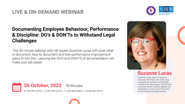 Documenting Employee Behaviour, Performance & Discipline: DO’s & DON’Ts to Withstand Legal Challenges