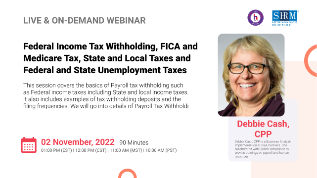 Federal Income Tax Withholding, FICA and Medicare Tax, State and Local Taxes and Federal and State Unemployment Taxes