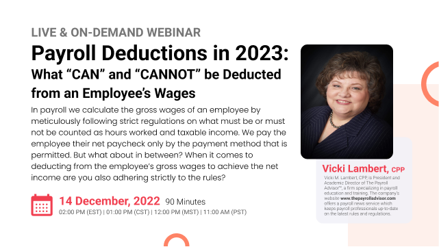 Payroll Deductions in 2023: What “CAN” and “CANNOT” be Deducted from an Employee’s Wages
