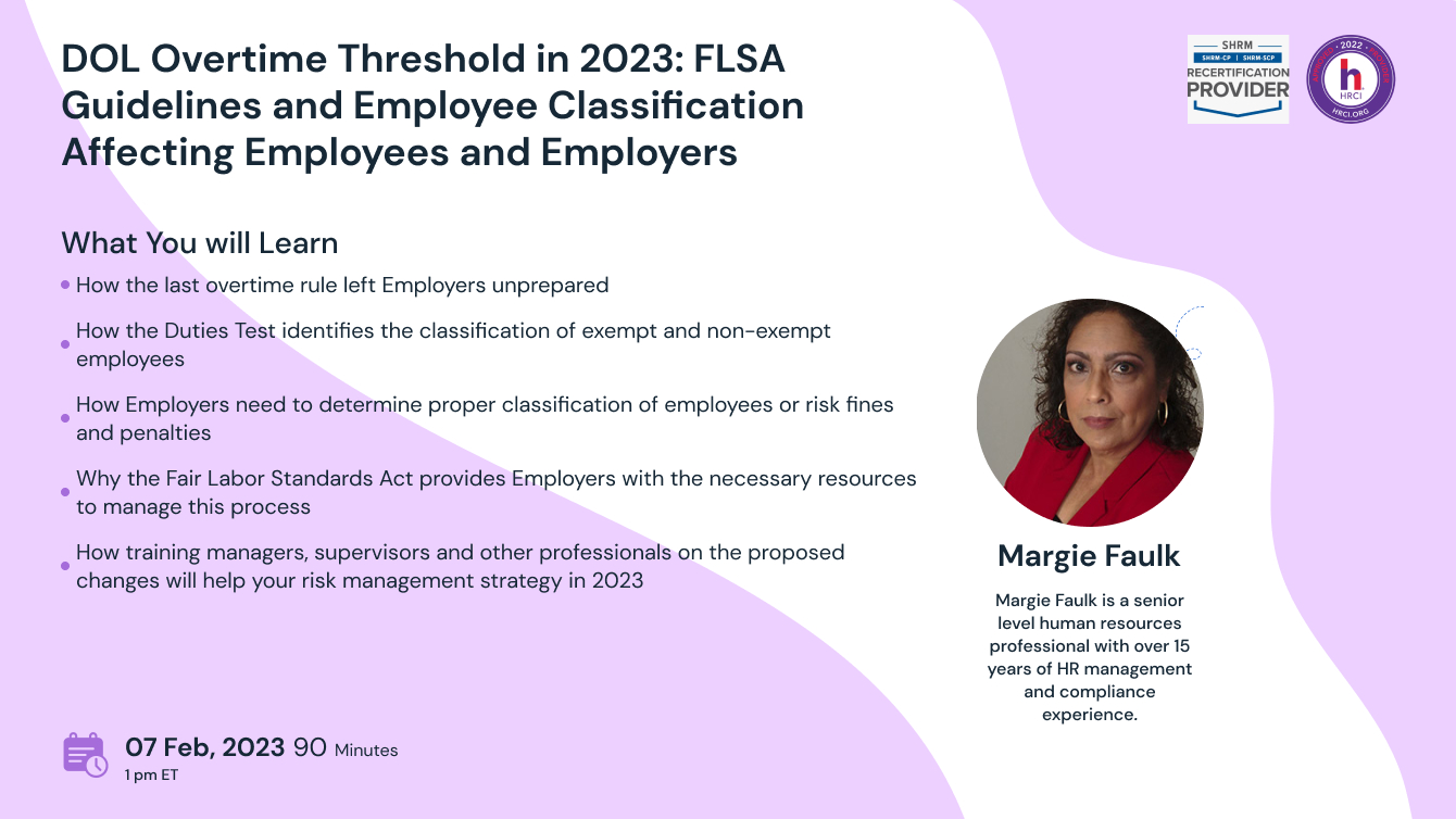 DOL Overtime Threshold in 2023: FLSA Guidelines and Employee Classification Affecting Employees and Employers