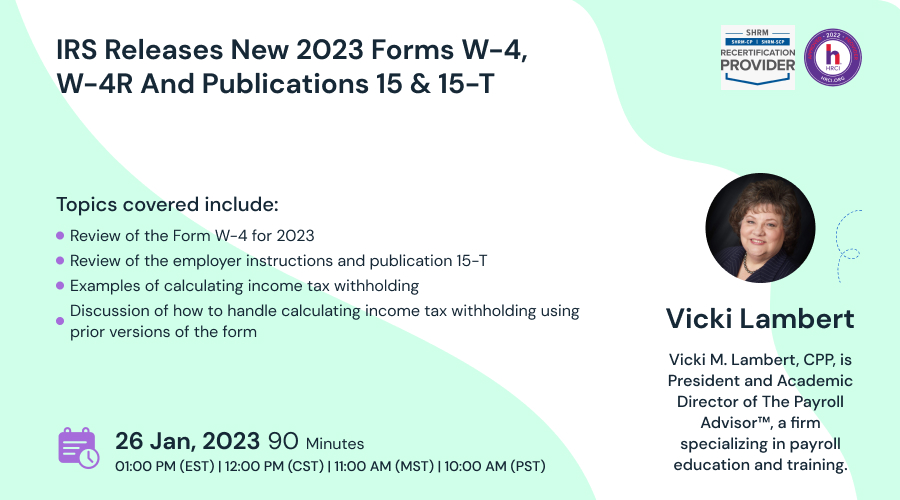 IRS Releases New 2023 Forms W-4, W-4R And Publications 15 & 15-T
