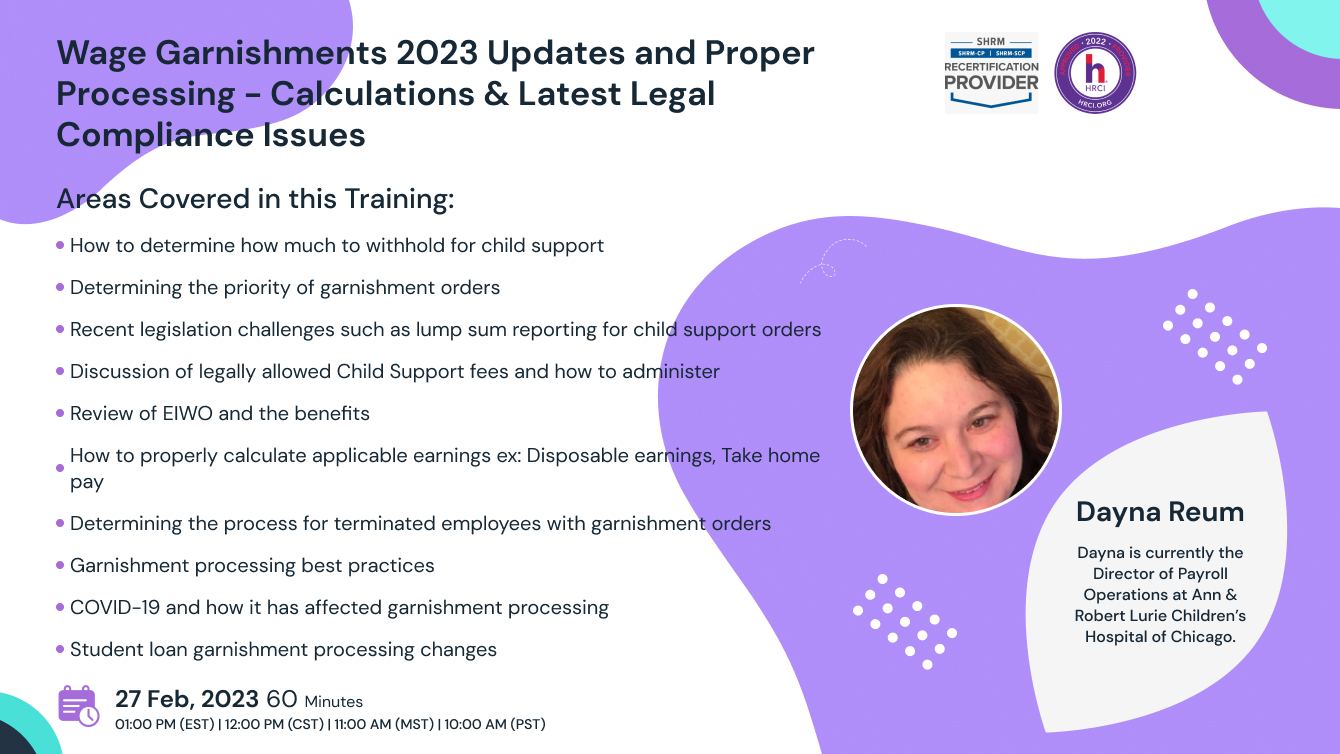 Wage Garnishments 2023 Updates and Proper Processing - Calculations & Latest Legal Compliance Issues