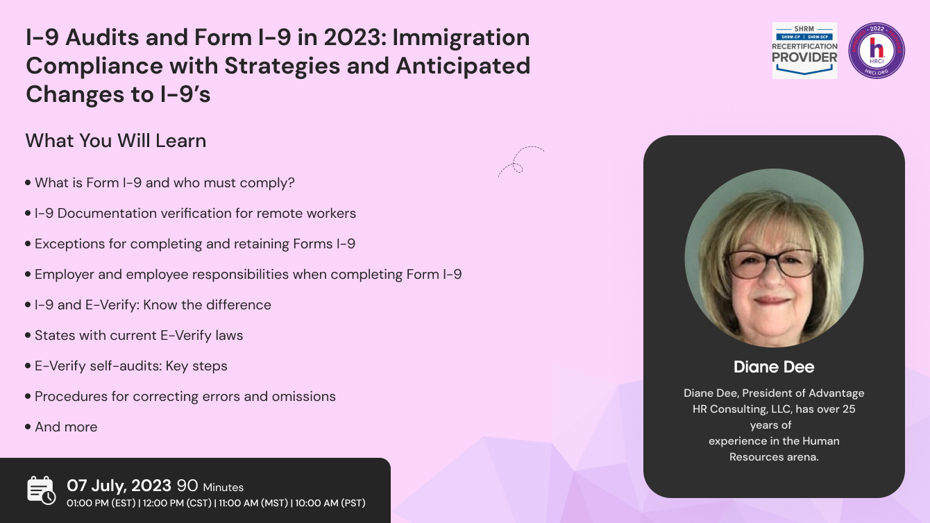 I-9 Audits and Form I-9 in 2023: Immigration Compliance with Strategies and Anticipated Changes to I-9’s