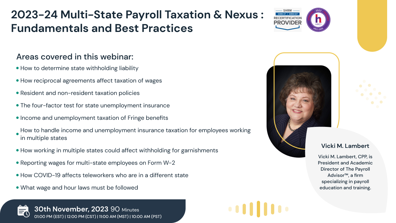 2023-24 Multi-State Payroll Taxation & Nexus: Fundamentals and Best Practices