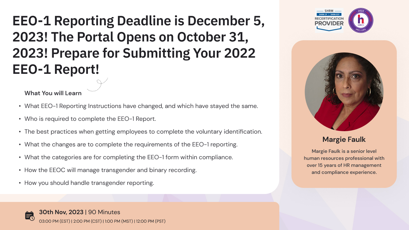 EEO-1 Reporting Deadline is December 5, 2023! The Portal Opens on October 31, 2023! Prepare for Submitting Your 2022 EEO-1 Report!