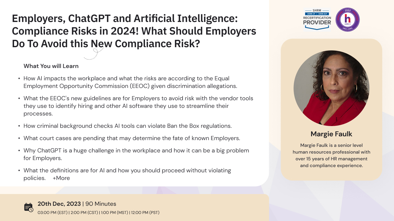 Employers, ChatGPT and Artificial Intelligence: Compliance Risks in 2024! What Should Employers Do To Avoid this New Compliance Risk?