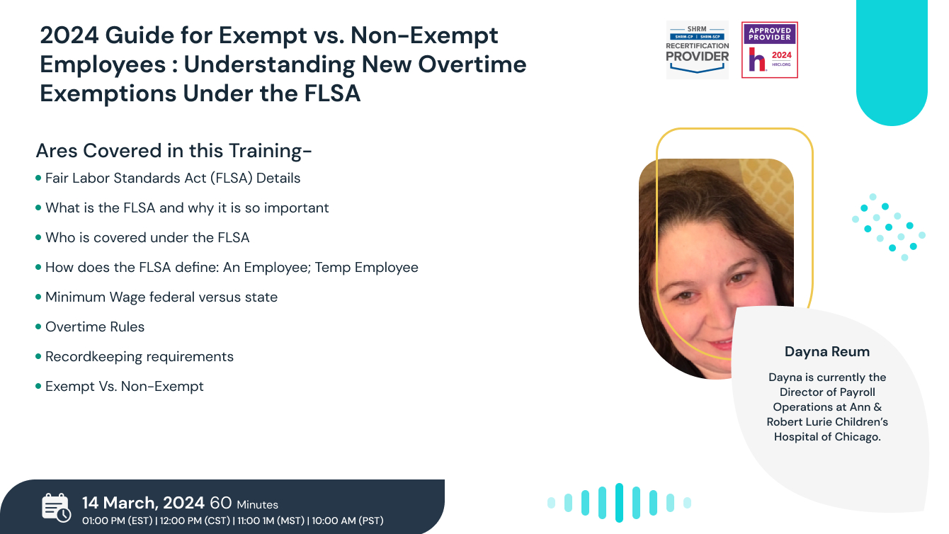 2024 Guide for Exempt vs. Non-Exempt Employees : Understanding New Overtime Exemptions Under the FLSA