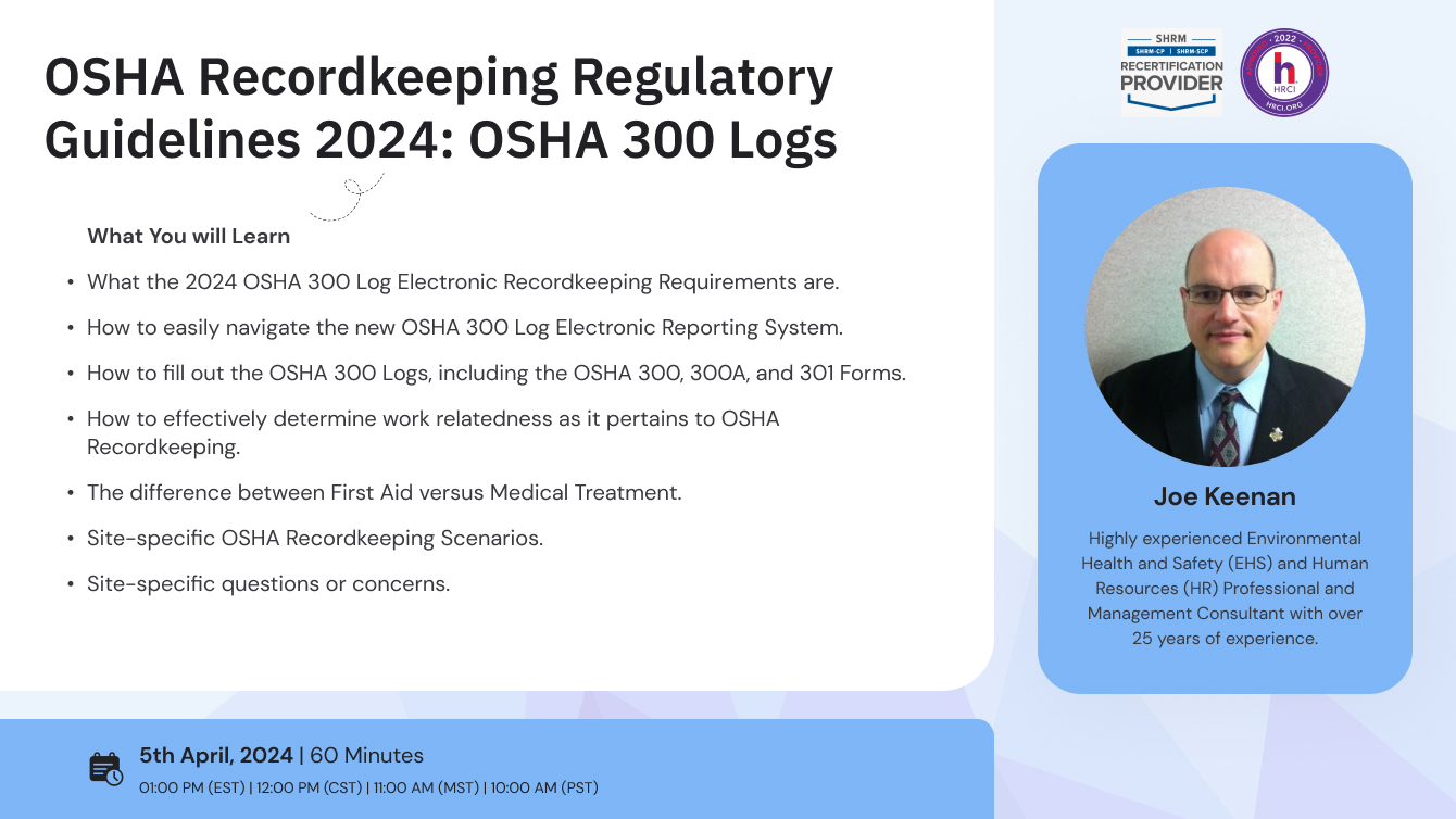 OSHA Recordkeeping Regulatory Guidelines 2024: OSHA 300 Logs