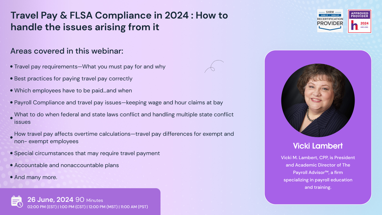 Travel Pay & FLSA Compliance in 2024 : How to handle the issues arising from it
