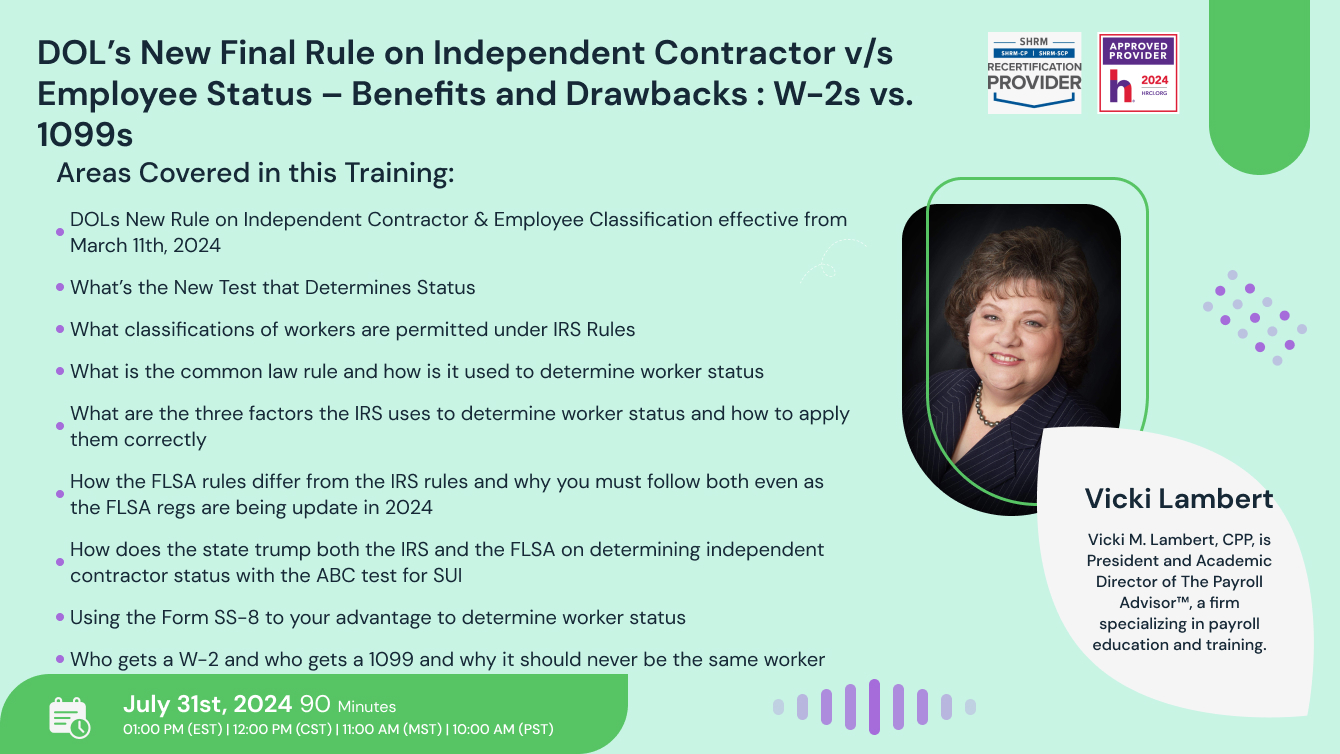 DOL's New Final Rule on Independent Contractor vs. Employee Status – Benefits and Drawbacks : W-2s vs. 1099s