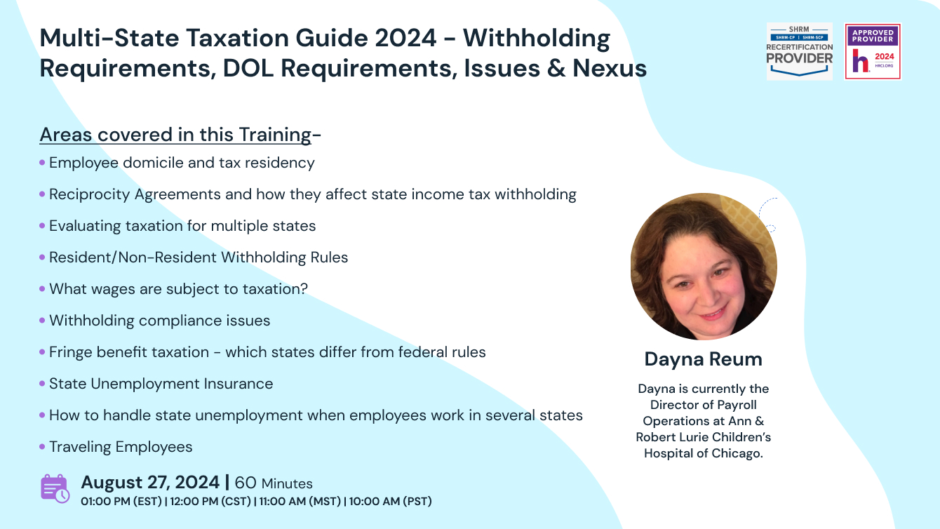 Multi-state Taxation Guide 2024 - Withholding Requirements, DOL Requirements, Issues & Nexus