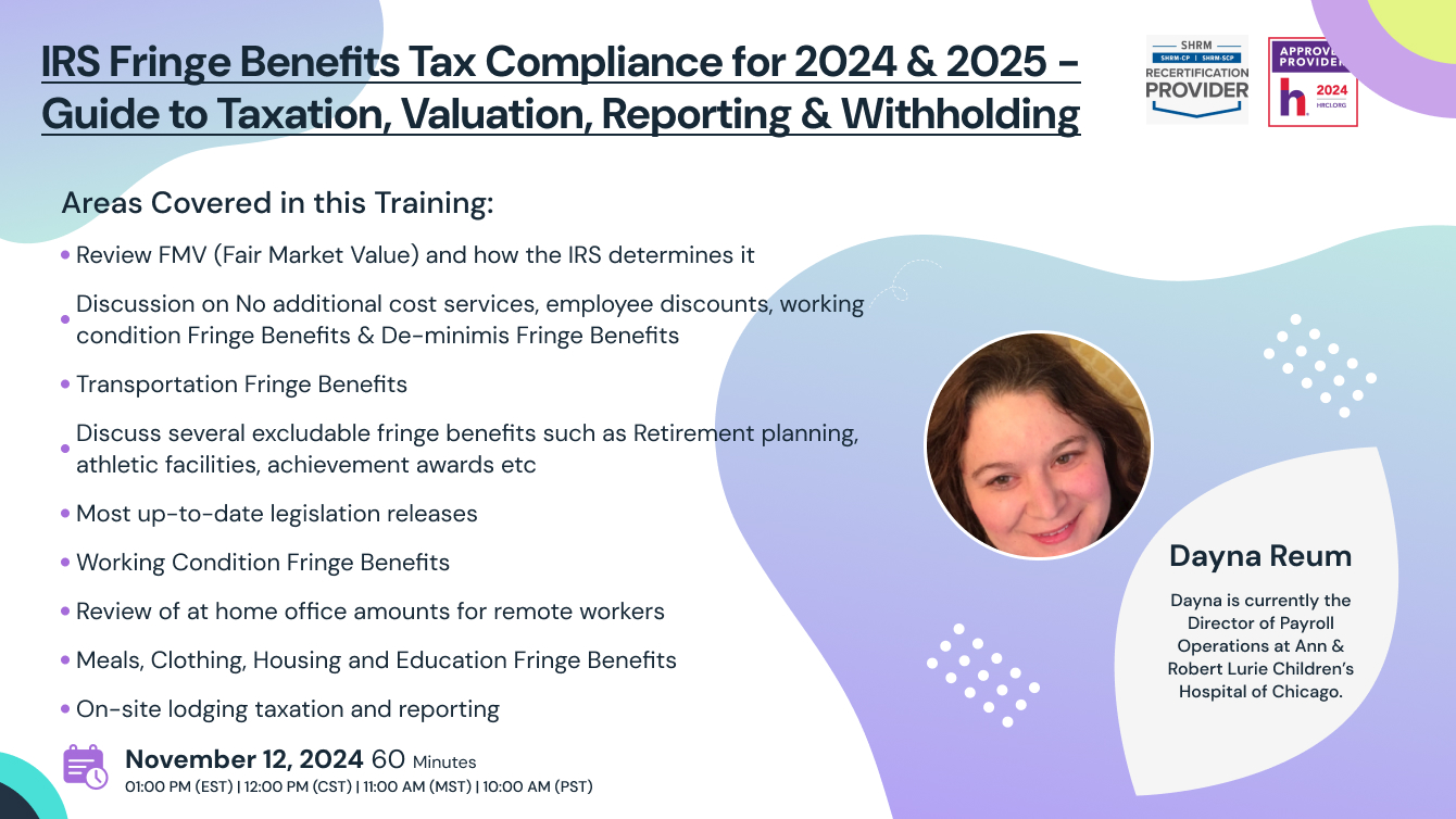 IRS Fringe Benefits Tax Compliance for 2024 & 2025 - Guide to Taxation, Valuation, Reporting & Withholding