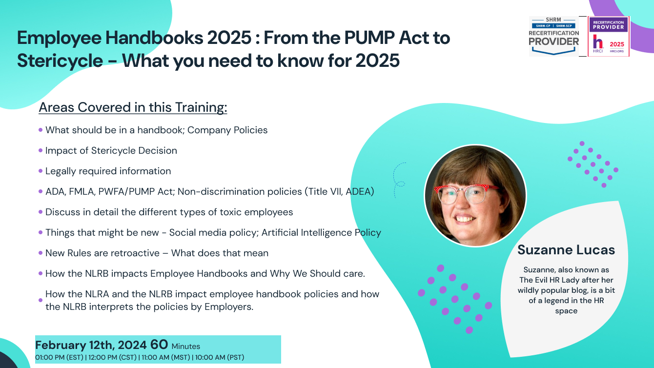 Employee Handbooks 2025 - From the PUMP Act to Stericycle : What you need to know for 2025