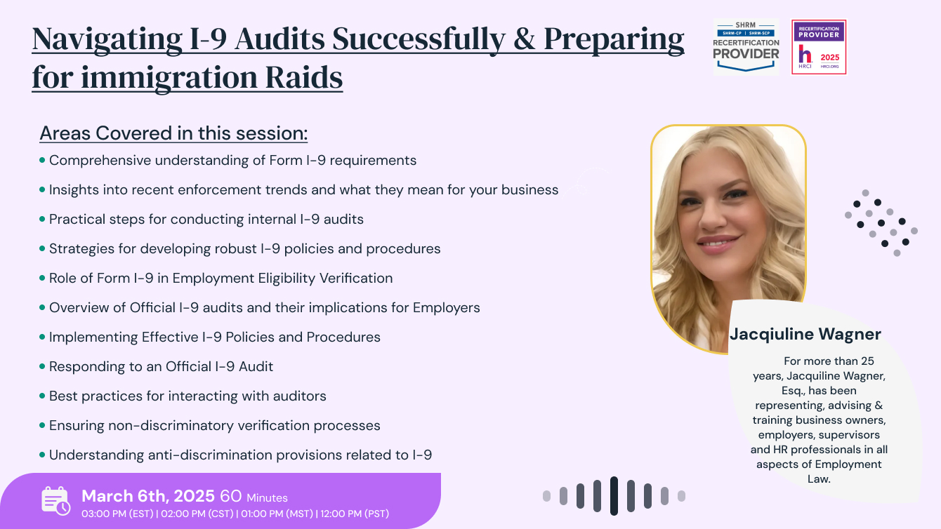 Navigating I-9 Audits Successfully & Preparing for immigration Raids