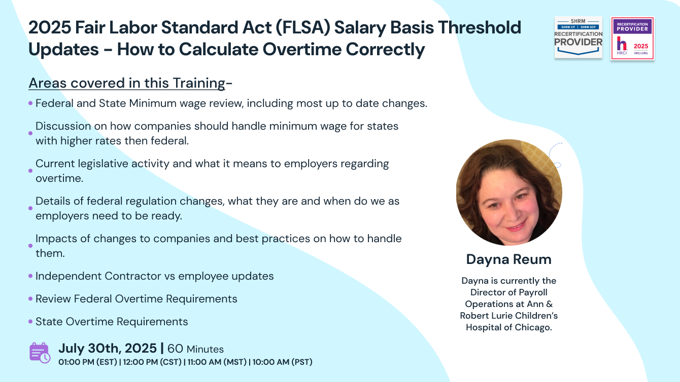 2025 Fair Labor Standard Act (FLSA) Salary Basis Threshold Updates - How to Calculate Overtime Correctly