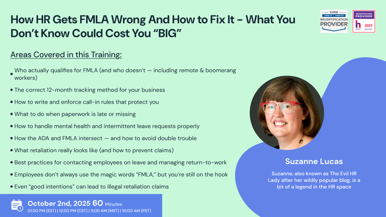 How HR Gets FMLA Wrong And How to Fix It - What You Don’t Know Could Cost You “BIG”