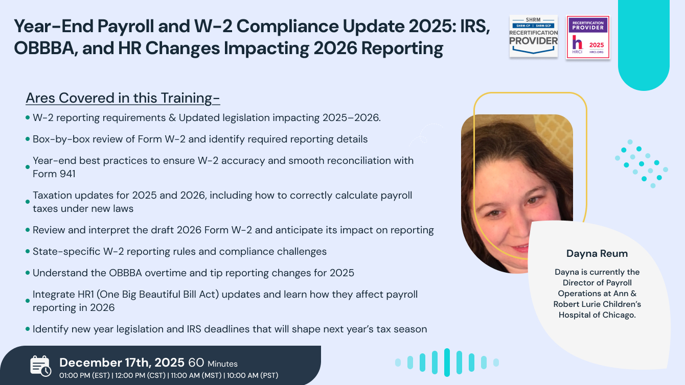 Year-End Payroll and W-2 Compliance Update 2025: IRS, OBBBA, and HR1 Changes Impacting 2026 Reporting