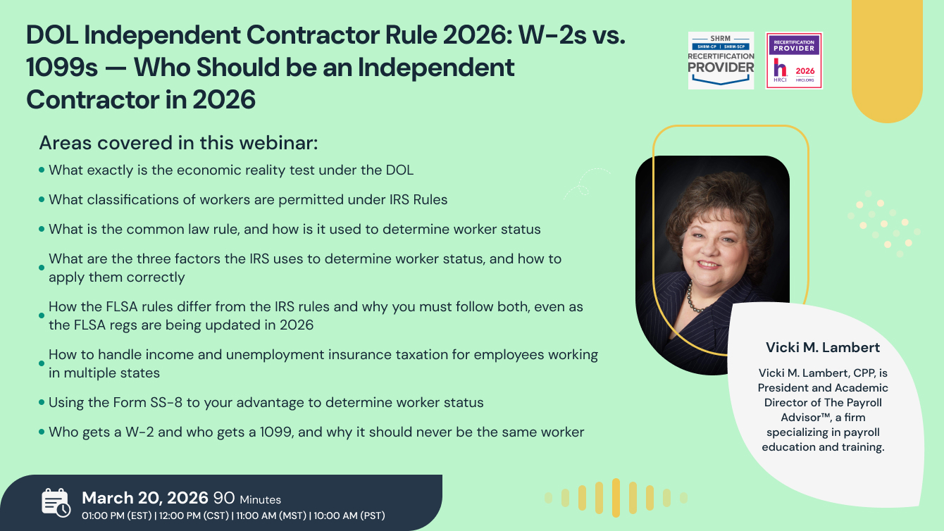 DOL Independent Contractor Rule 2026: W-2s v/s 1099s - Who Should be an Independent Contractor in 2026
