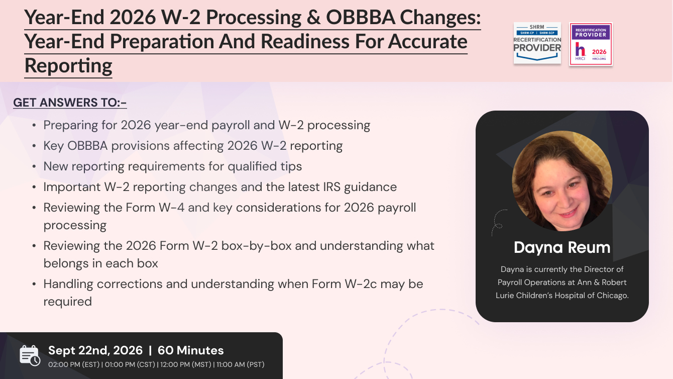 Year-End 2026 W-2 Processing & OBBBA Changes: Year-end Preparation and Readiness for Accurate Reporting