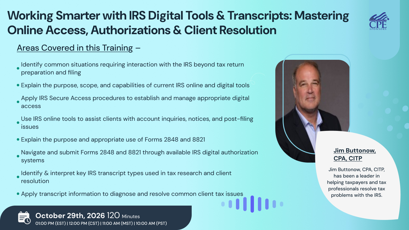 Working Smarter with IRS Digital Tools & Transcripts: Mastering Online Access, Authorizations & Client Resolution